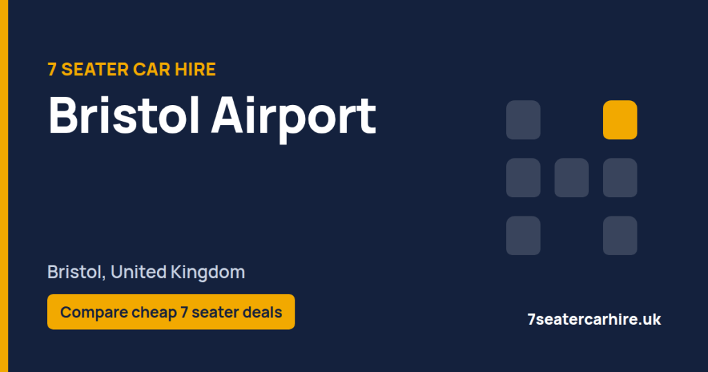 7 Seater Car Hire Bristol Airport