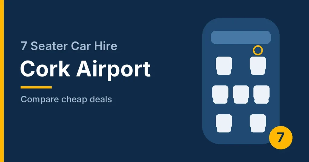 7 Seater Car Hire Cork Airport