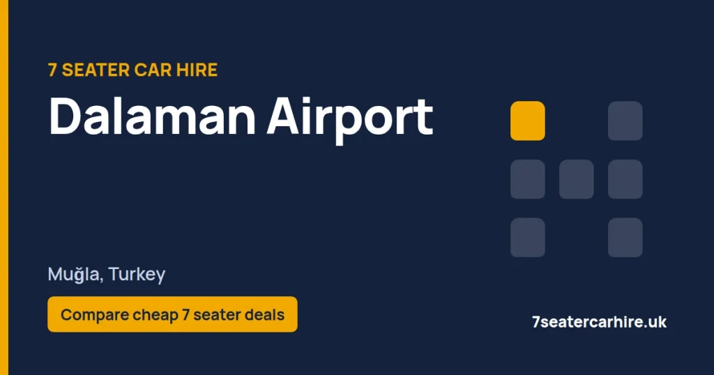 7 Seater Car Hire Dalaman Airport