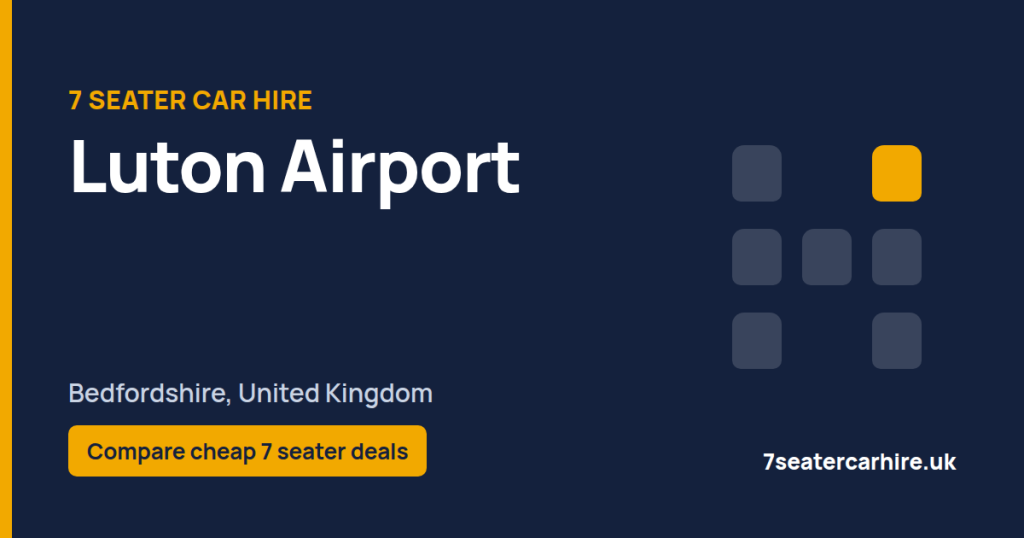 7 Seater Car Hire Luton Airport