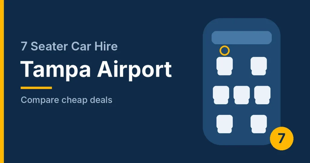 7 Seater Car Hire Tampa Airport
