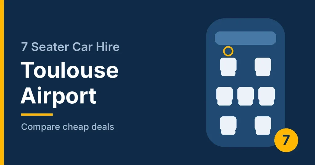 7 Seater Car Hire Toulouse Airport